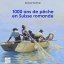 Mille ans de pêche en Suisse romande